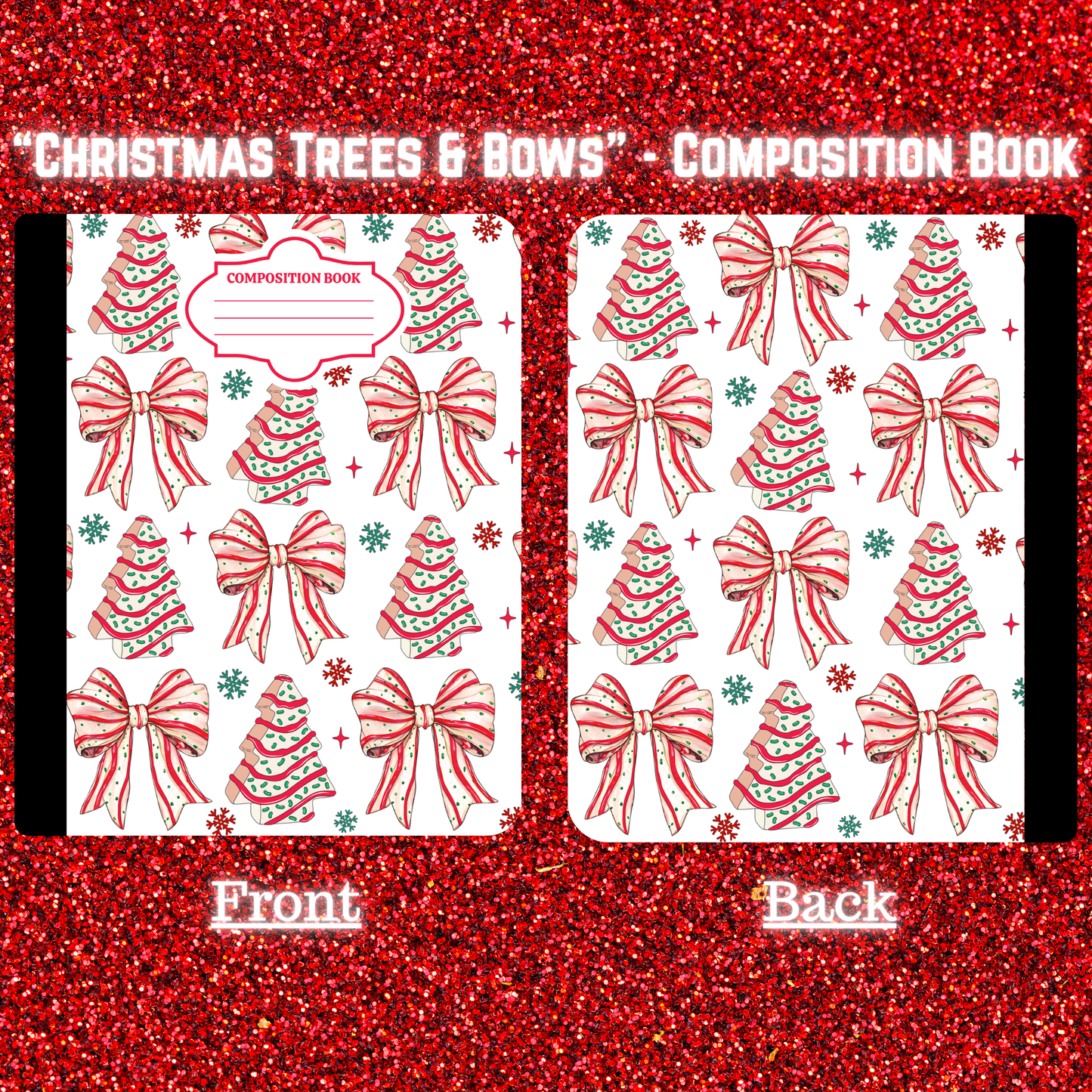 "Christmas Trees and Bows" - Composition Book