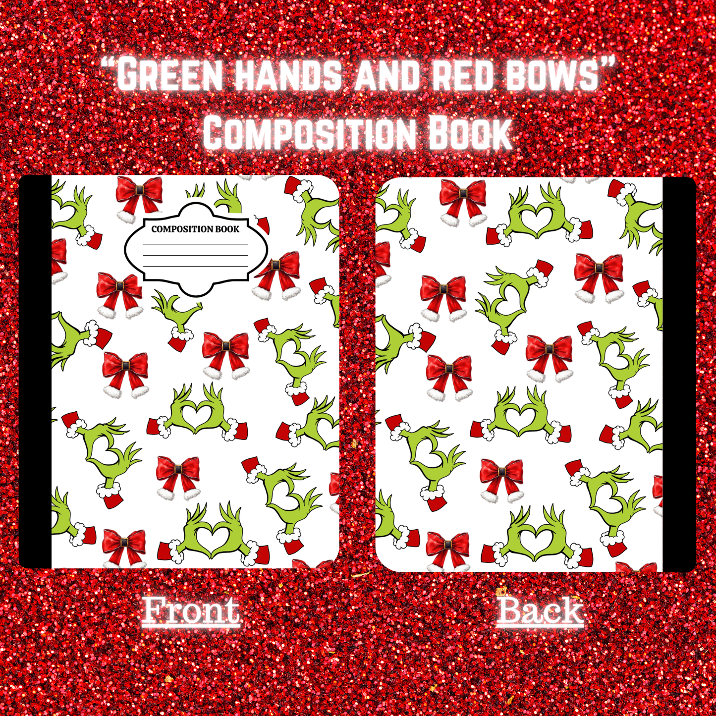 "Green Hands and Red Bows" Composition Book