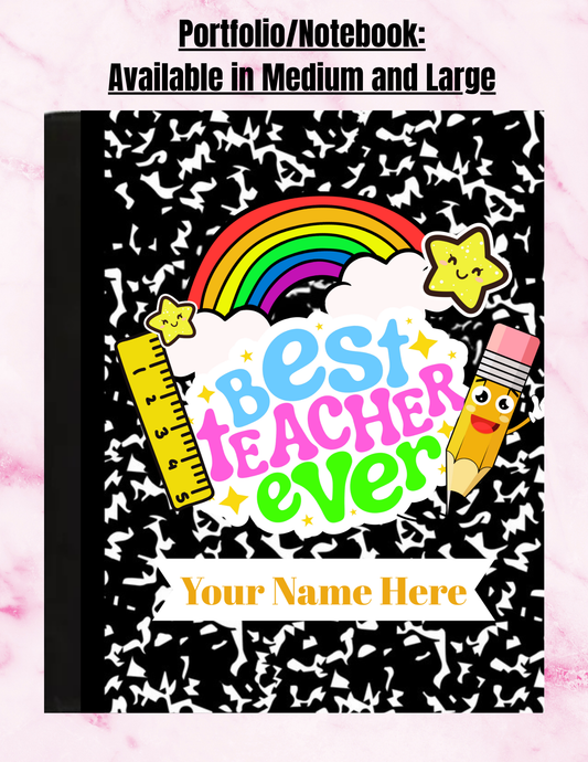"Best Teacher Ever Comp Style" - Personalized Medium Size Notepad Portfolio