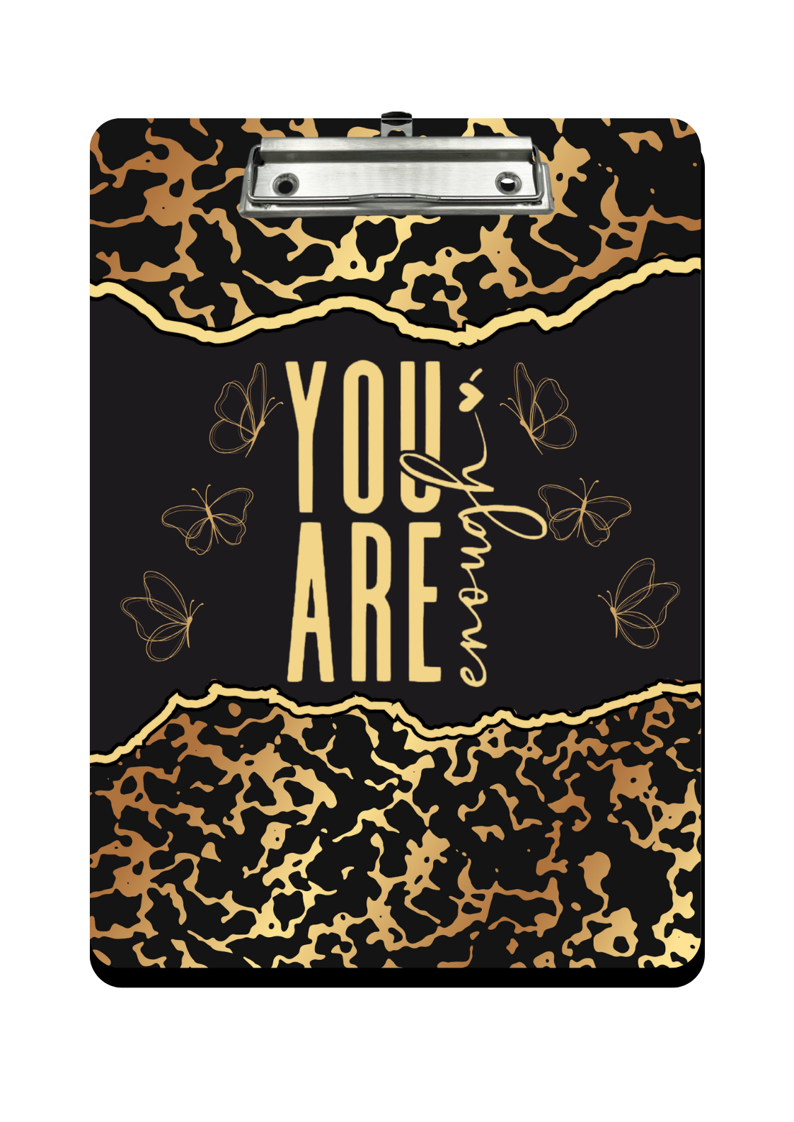 "You are Enough" - Clipboard