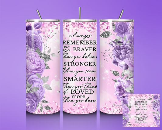 "Always Remember..." Purple & Silver Tumbler