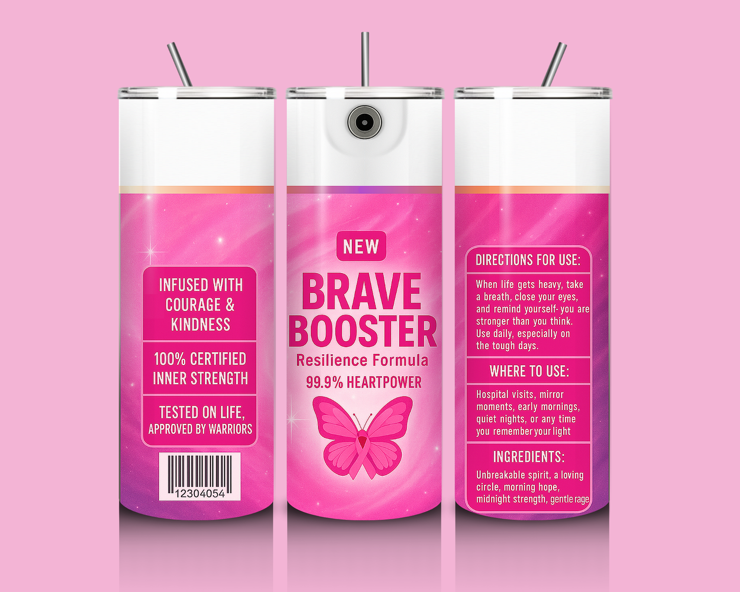 "Brave Booster" - Tumbler