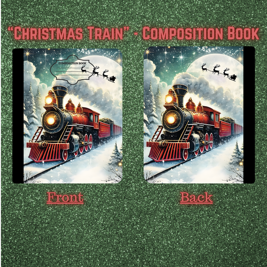 "Christmas Train" - Composition Book