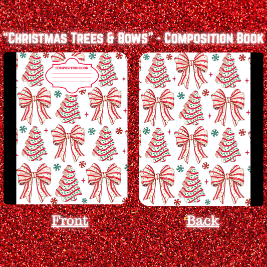 "Christmas Trees and Bows" - Composition Book