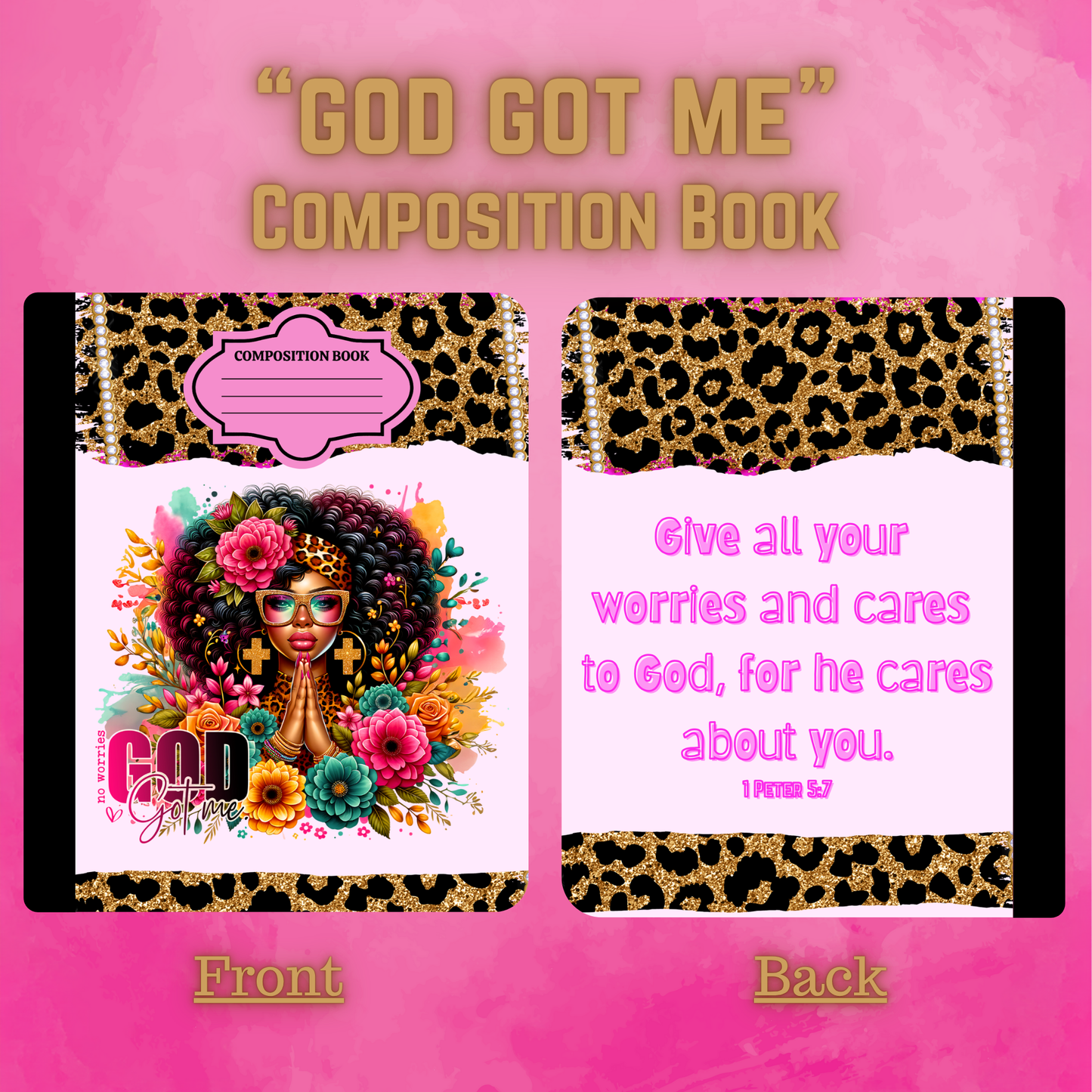 "God Got Me" - Composition Book