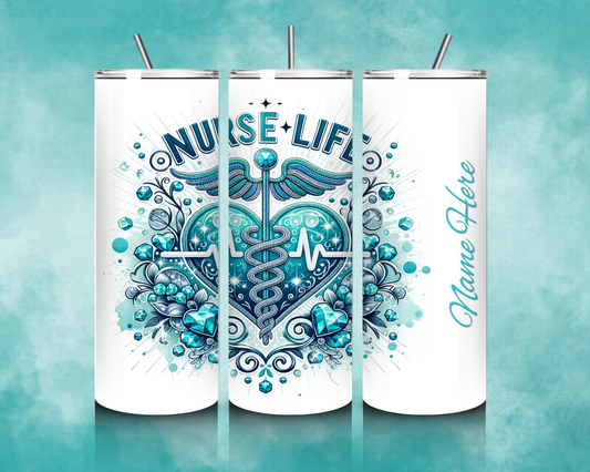 Personalized "Nurse Life" Tumbler