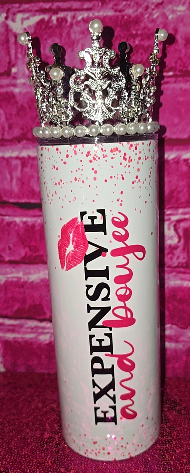 "Expensive and Boujee" Crowned Tumbler