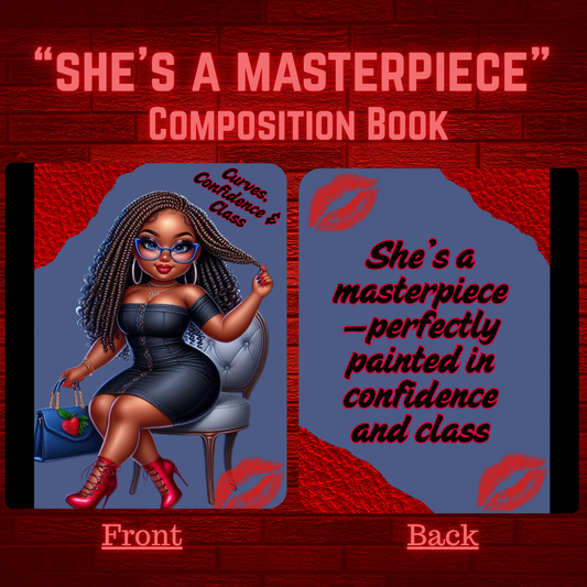 "She's a Masterpiece" - Composition Book