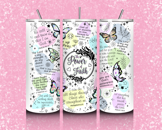 "Power of Faith" with butterflies tumbler